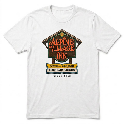 Alpine Village Inn T-Shirt