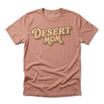 Desert Mom Las Vegas t-shirt in desert pink