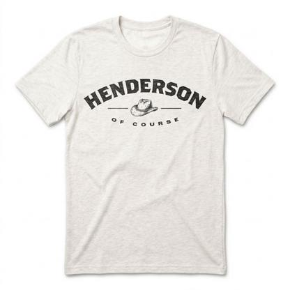 Henderson, Of Course Henderson Nevada t-shirt in heather white