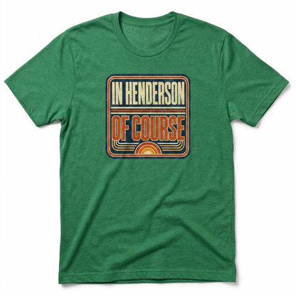 In Henderson Retro Henderson Nevada t-shirt in envy