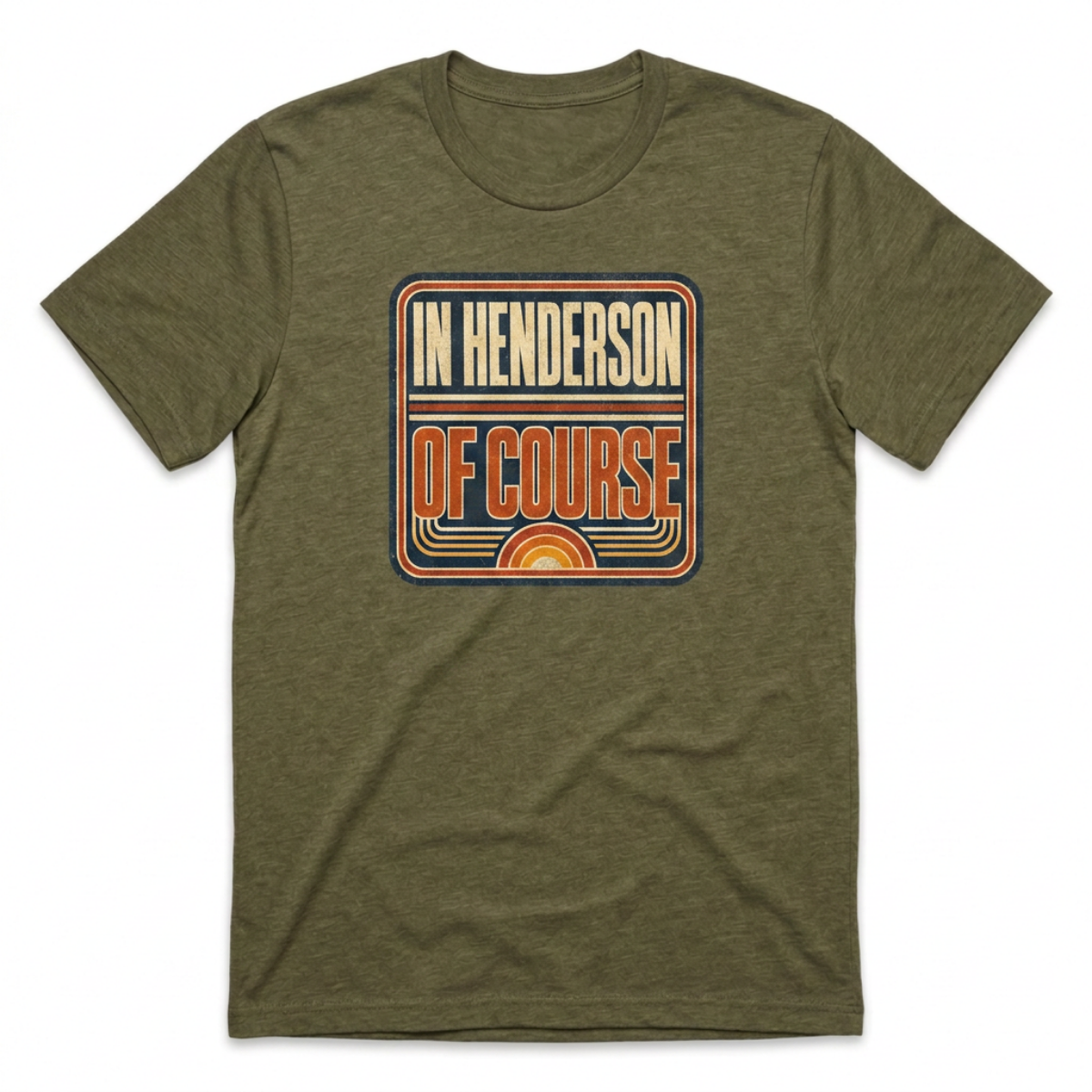 In Henderson Retro Henderson Nevada t-shirt in military green