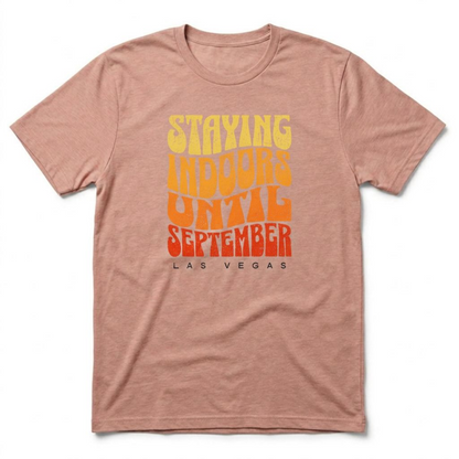 Staying Indoors Henderson Nevada t-shirt in desert pink