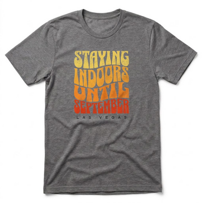 Staying Indoors Henderson Nevada t-shirt in premium heather