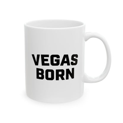 Vegas Born Ceramic Mug