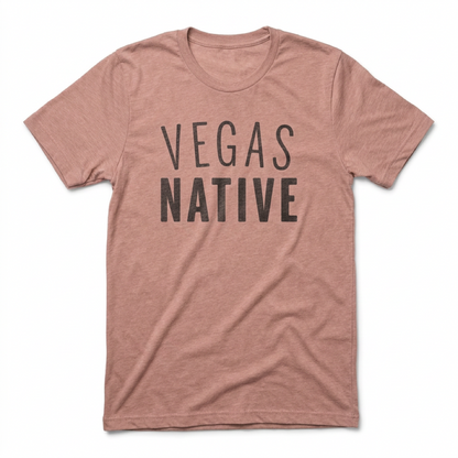 Vegas Native Las Vegas local t-shirt in desert pink