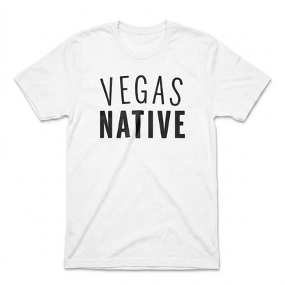 Vegas Native Las Vegas local t-shirt in white