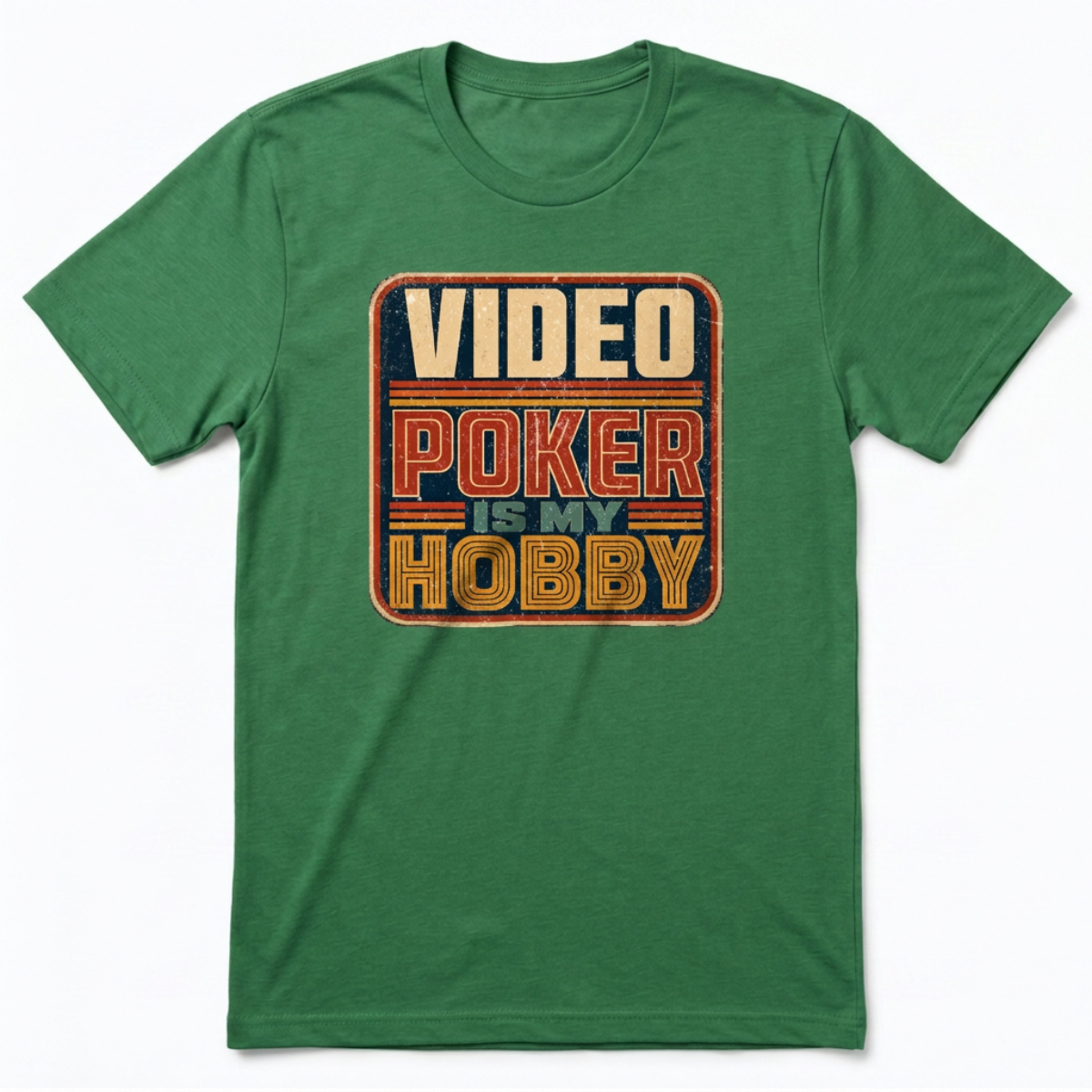 Video Poker Is My Hobby T-Shirt