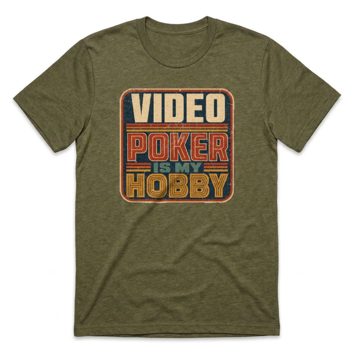 Video Poker Is My Hobby T-Shirt