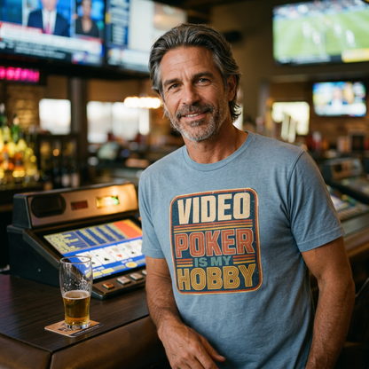 Video Poker Is My Hobby T-Shirt